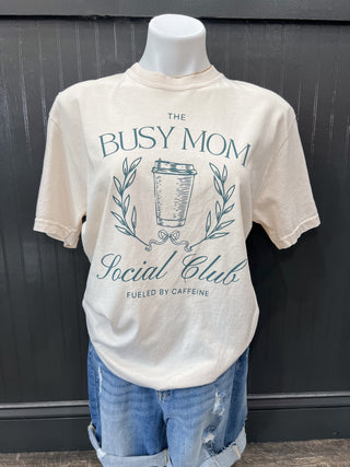 Busy Mom Social Club Tee